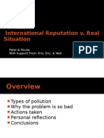 Pollution International Reputation v. Real Situation: Peter & Nicole With Support From: Kris, Eric, & Ned