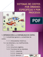 Sistemas de Costos Por Órdenes Especifícas y Por Procesos