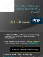 Demineralization and Remineralization Processes in Enamel