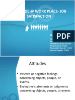 Attitude at Work Place-Job Satisfaction: Group 1