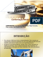 Trabalho Processos de Fabricação (I Unidade) - Carla, Diego, Felipe Fernandes, Filipe Louzado, João Daniel e João Paulo (1)