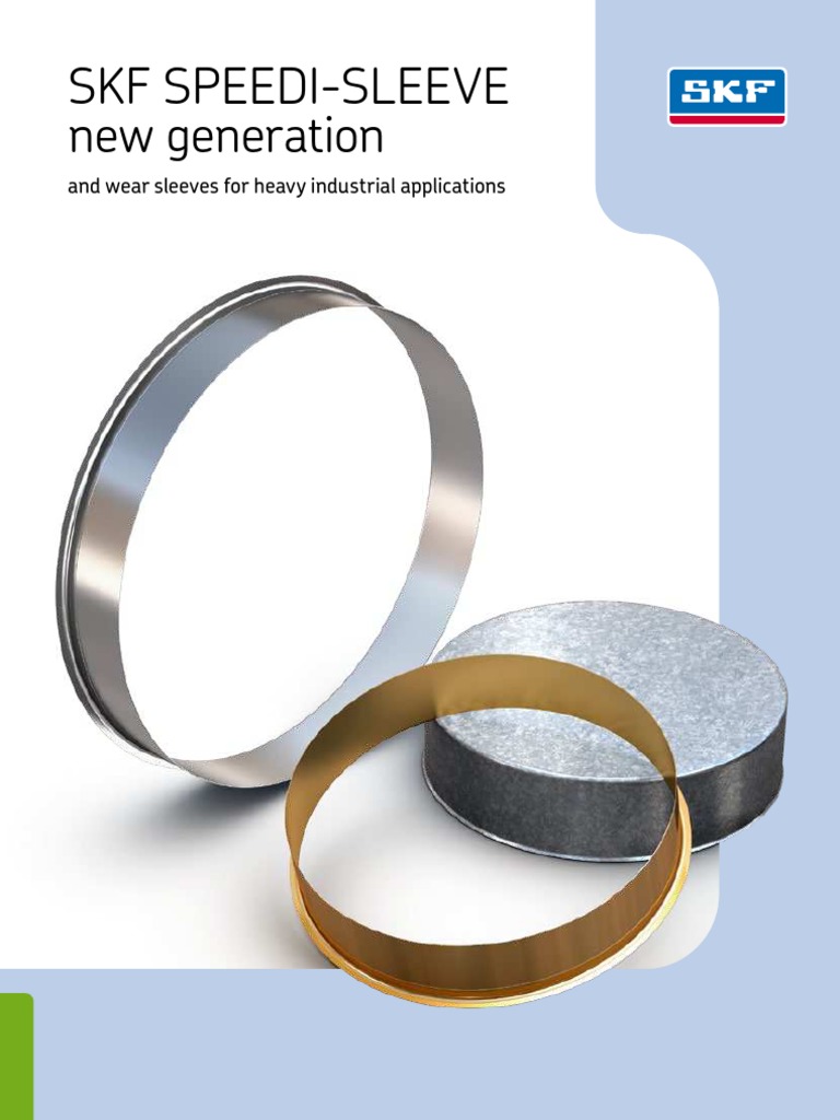 SKF SpeediSleeve _Feb 2013 Wear Lubricant