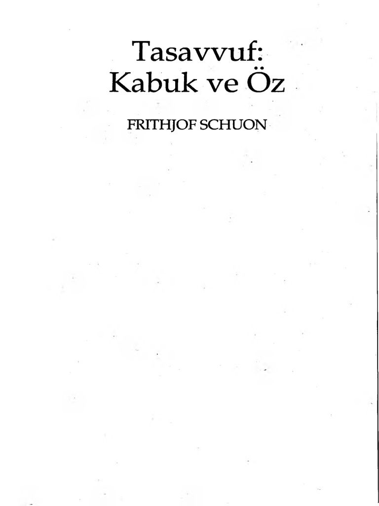 Frithjof schuon tasavvuf kabuk ve Öz