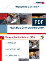 Proceso de Certifica: Kiwa Bcs Öko Garantie GMBH