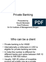Private Banking: Presented by Souvik Banerjee Asst - Professor Sri Sri Institute of Management, Margao