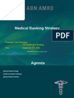 Medical Banking Strategy: Presenter: Nav Ranajee, VP Healthcare Strategy
