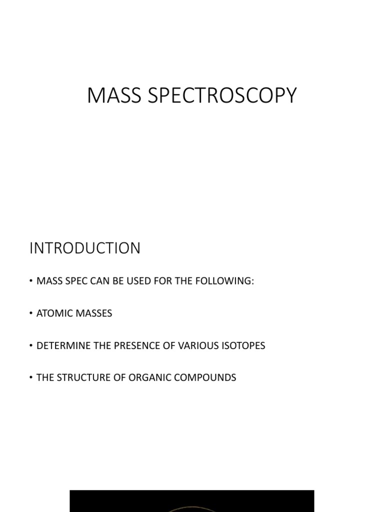 Understanding Mass Spectroscopy Basics | PDF | Mass Spectrometry ...