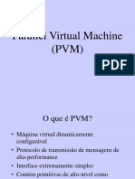 Parallel Virtual Machine (PVM)