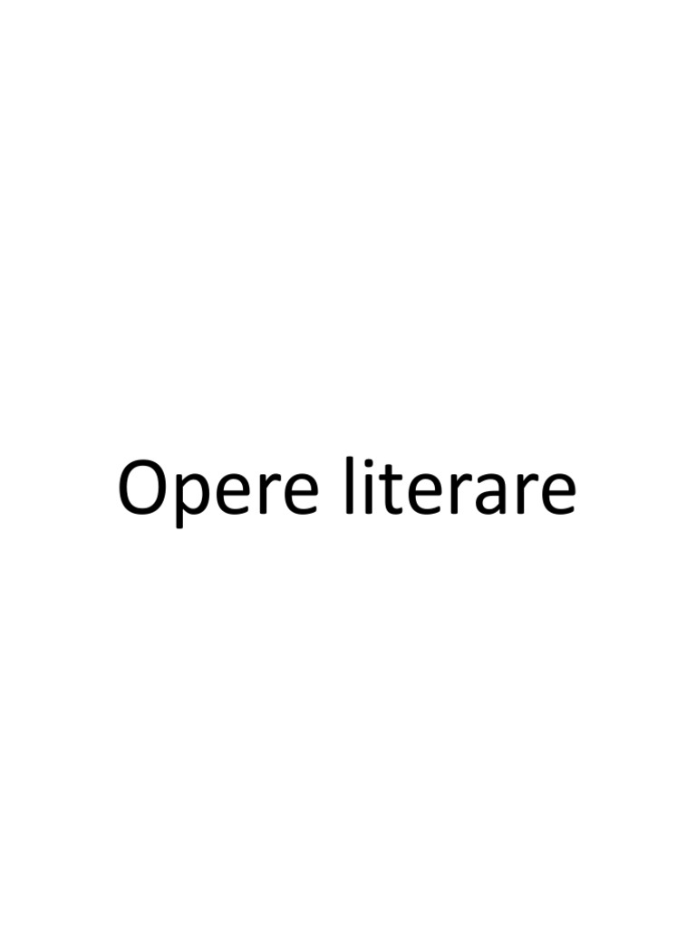 Opere Literare (Bac) | PDF