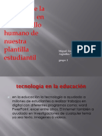 Impacto de La Tecnologia en El Desarrollo Humano de Nuestra Plantilla Estudiantil