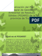 Actualización Del Plan Integral de Gestión Ambiental de Residuos Sólidos (PIGARS) de La Provincia de Trujillo