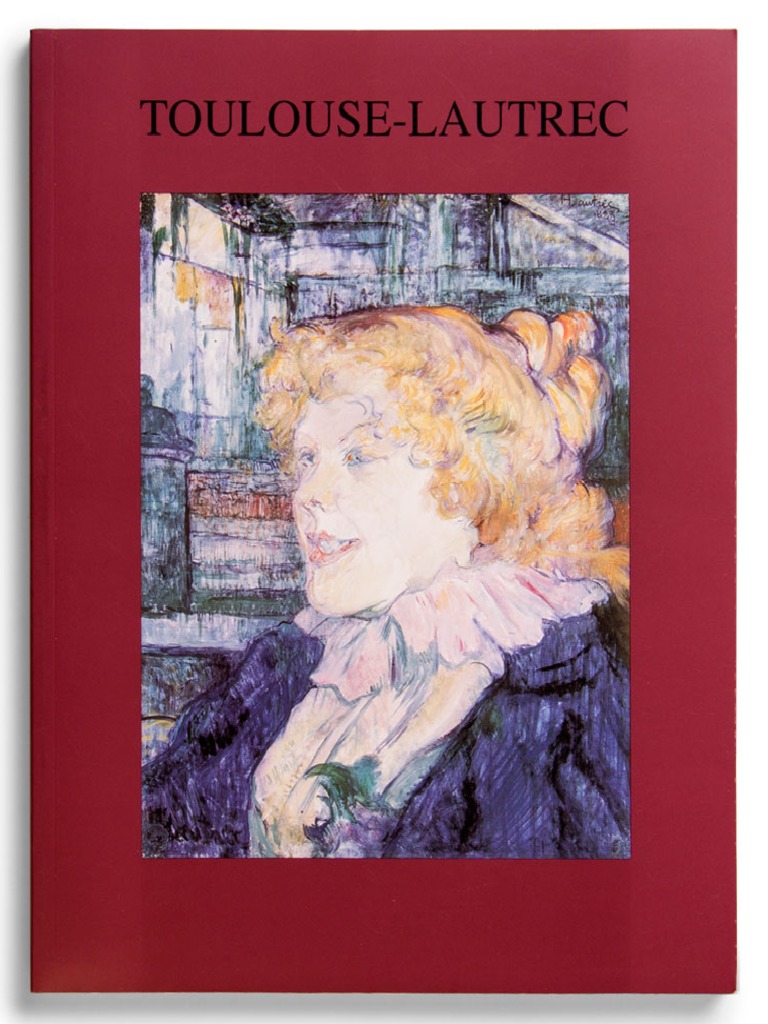 ToulouseLautrec. de Albi y de Otras Colecciones