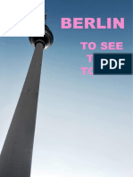 Berlin: To See To Do To Eat