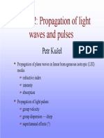 Lecture 2: Propagation of Light: Waves and Pulses