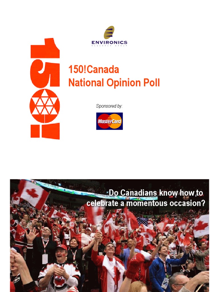 150!canada Poll - Survey Results | PDF | Opinion Poll | Canada