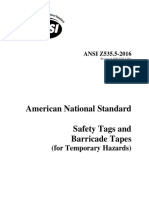 American National Standard Safety Tags and Barricade Tapes: (For Temporary Hazards)