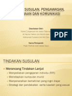 Tindakan Susulan, Pengawasan, Penyeliaan Dan Komunikasi