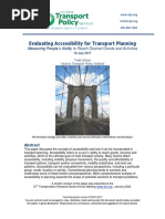 Evaluating Accessibility For Transport Planning: Measuring People's Ability To Reach Desired Goods and Activities