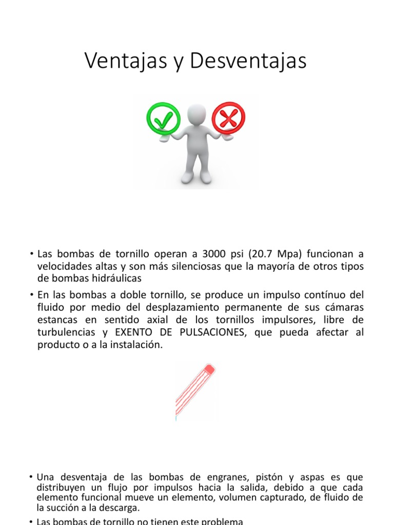 Ventajas y Desventajas BOMBA DOBLE TORNILLO Bomba Física Aplicada e