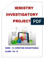 Chemistry Investigatory Project: Name: R. Christian Sugantharaj Class: Xii - B