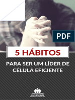 5 Habitos para Ser Um Lider de Celula Eficiente