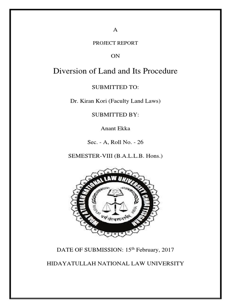 Procedures and Challenges of Diverting Land Use in India A Study on