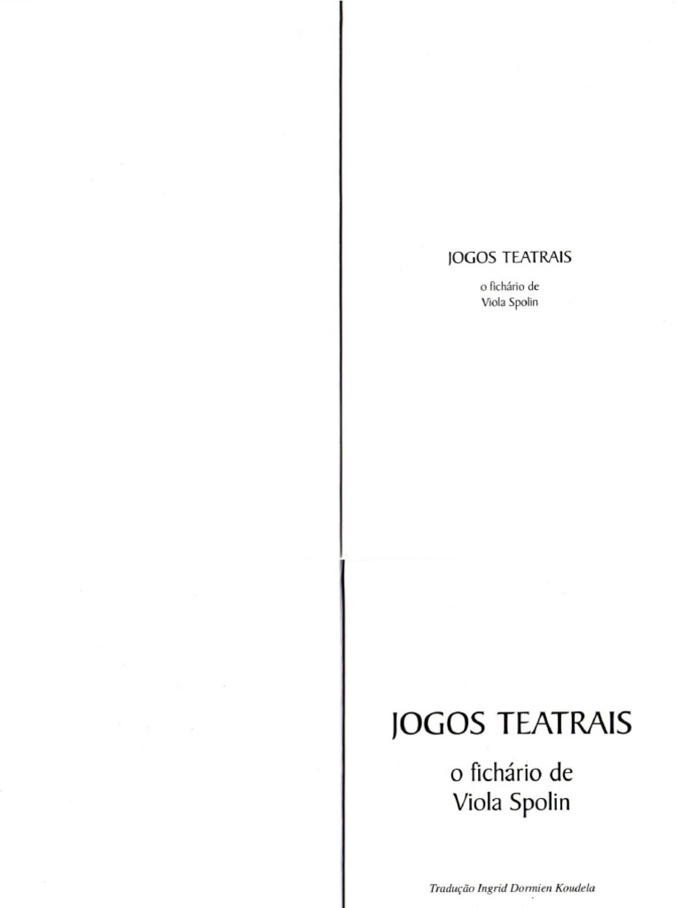 SPOLIN, Viola Jogos Teatrais O Fichário de Viola Spolin PDF PDF Teatro Aprendizado