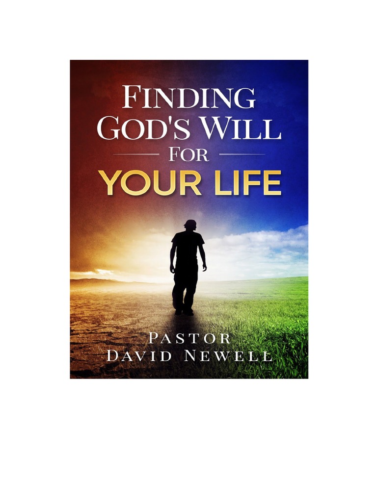 FINDING GOD’S WILL FOR YOUR LIFE (1).pdf God Christian Belief