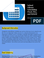 School Library Scheduling Fixed Flex and Hybrid