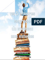 Os 5 Maiores Segredos Do Sucesso Nos Estudos