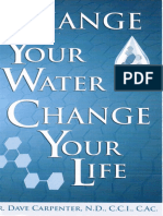 Change Your Water Change Your Life
