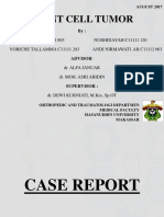 Giant Cell Tumor: MUH - YUSUF M C11111 893 NURHIDAYAH C11111 120 Yoriche Tallamma C11111 293 Andi Nirmawati. Ar C11112 063