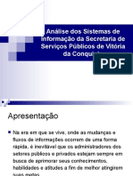 Análise Dos Sistemas de Informação Da Secretaria de Serviços Públicos de Vitória Da Conquista