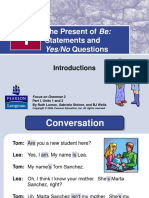 The Present of Be: Statements And: Yes/No Questions