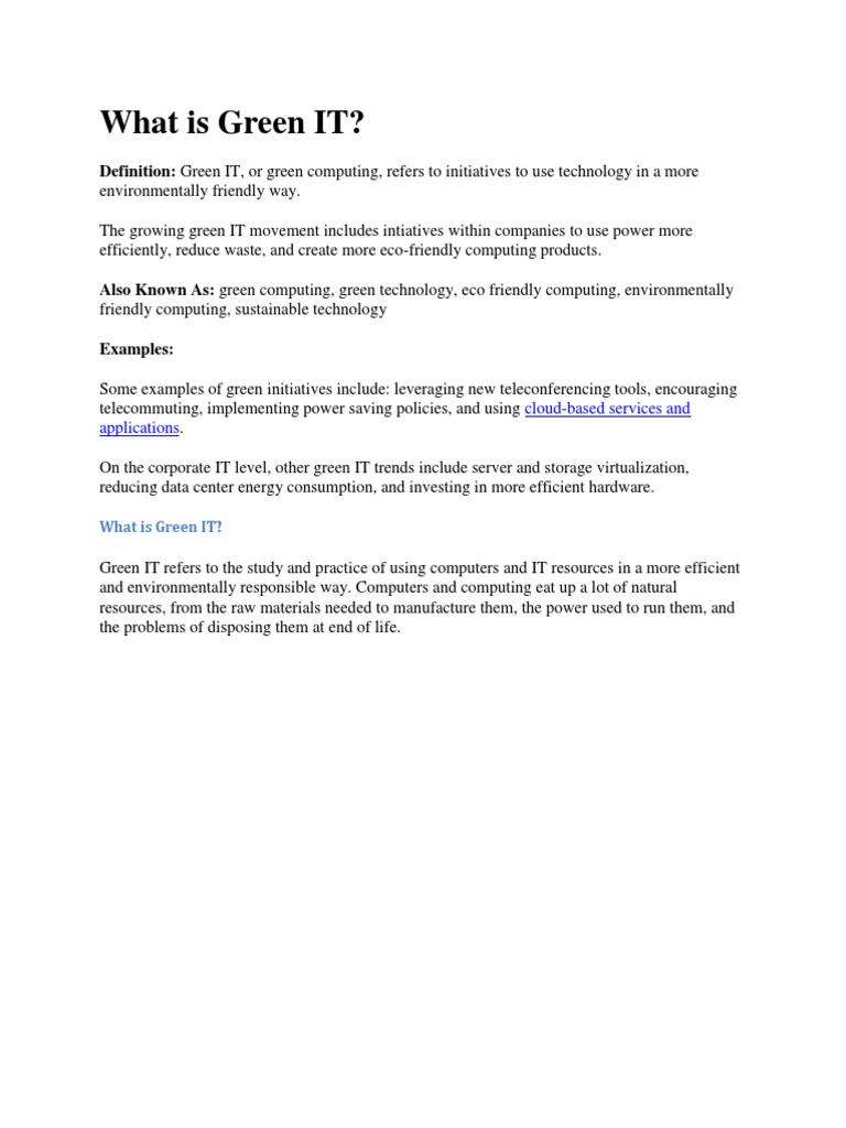 What Is Green IT? Definition Green IT, or Green Computing, Refers To