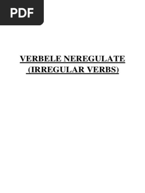 Verbele Neregulate Irregular Verbs Pentru Liceu Dupa Forma