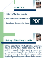 Banking System: History of Banking in India. Nationalization of Banks in India. Scheduled Commercial Banks in India