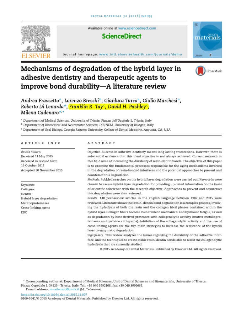 Mechanisms of Degradation of The Hybrid Layer in Adhesive Dentistry and