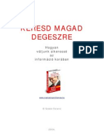 Keresd Magad Degeszre