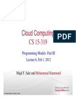 Cloud Computing CS 15-319: Programming Models-Part III Lecture 6, Feb 1, 2012