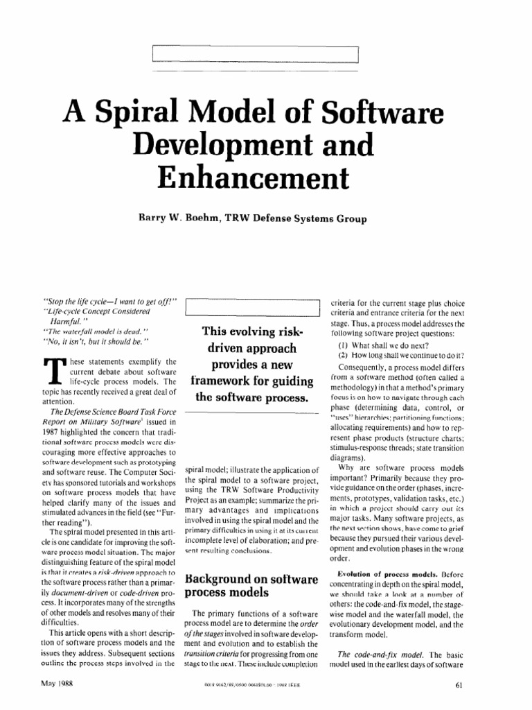Boehm b. (1988) a spiral model of software development and enhancement