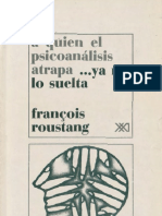 A quien el psicoanálisis atrapa [François Roustang].pdf