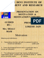 Presentation On Motivation & Motivation'S Theory Guided BY:-Mrs. Shalu MAM Presented By: - Lokesh Jain