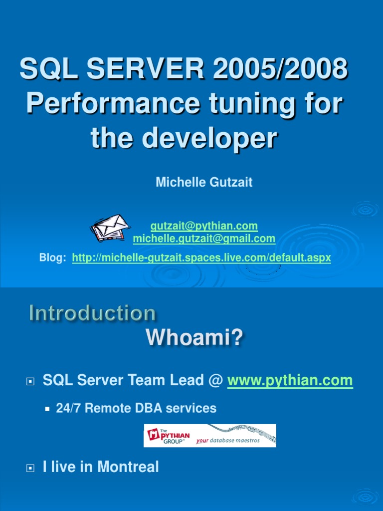 SQL SERVER 2005/2008 Performance Tuning For The Developer: Michelle ...