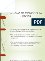 Formas de Conocer La Historia