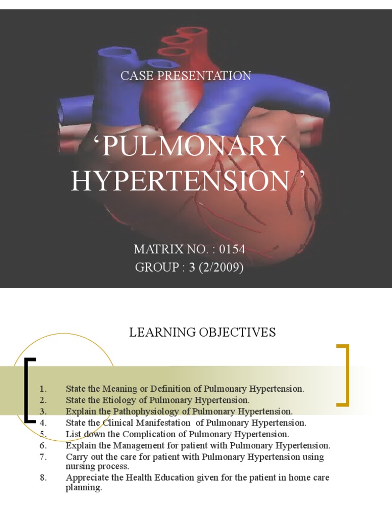 Pulmonary Hypertension ': Case Presentation | PDF | Artery | Atrium (Heart)