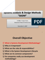 Systems Analysis & Design Methods "SADM": IS 5800: Project Team Dayanand Thakur & Teresa Zuro November 6, 2007