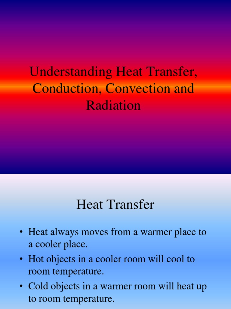 0708 Conduction Convection Radiation | PDF | Convection | Heat Transfer
