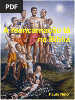 A reencarnacão tá na Bíblia -Paulo Neto