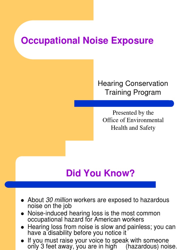 HearingConservationTraining2012.ppt Noise Hearing Loss